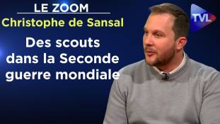 Zoom - Christophe de Sansal : Des scouts dans la Seconde guerre mondiale