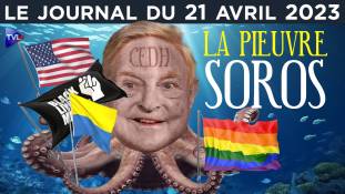 Soros influence la CEDH - JT du vendredi 21 avril 2023