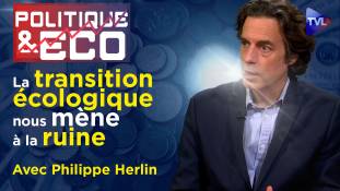 Politique & Eco n°388 avec Philippe Herlin - Crise énergétique : c'est que le début !