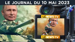 Ukraine - Russie : les médias déformants - JT du mercredi 10 mai 2023