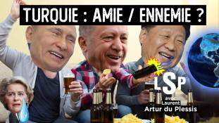 Le Samedi Politique avec Laurent Artur du Plessis - Erdogan : le maître des alliances mondiales ?
