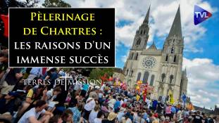Terres de Mission n°316 - Pèlerinage de Chartres : les raisons d'un immense succès