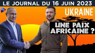 Ukraine : la paix africaine ? - JT du vendredi 16 juin 2023