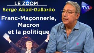 Zoom - Document - Serge Abad-Gallardo - Franc-Maçonnerie : révélations politiques d’un ex-Vénérable Maître