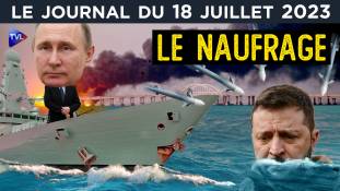 Ukraine : Poutine à l’assaut d’Odessa ?  - JT du mardi 18 juillet 2023