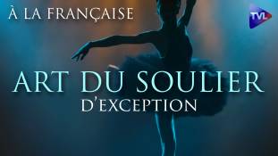 À la française - Art du soulier d’exception