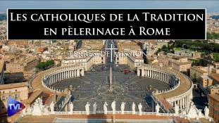 Terres de Mission n°327 : Les catholiques de la Tradition en pèlerinage à Rome