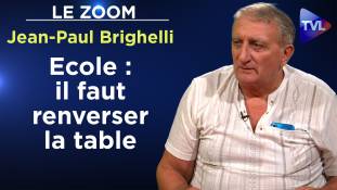 Zoom - Jean-Paul Brighelli : Un bon prof doit enseigner notre Civilisation