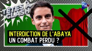 Têtes à Clash n°130 : Interdiction de l'abaya : un combat perdu ?