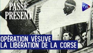 Le nouveau Passé-Présent - L'Histoire très secrète de la libération de la Corse