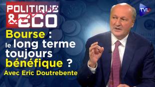 Politique & Eco n°405 avec Eric Doutrebente - Financière Tiepolo : un modèle dans l’incertitude boursière