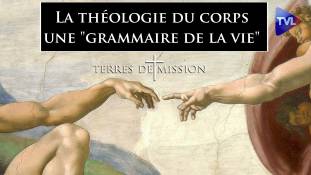 Terres de Mission n°330 - La théologie du corps : une "grammaire de la vie"