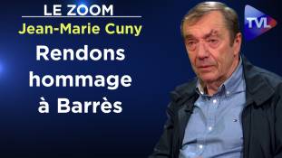 Zoom - Jean-Marie Cuny : 100 ans après sa mort, redécouvrons Barrès, le Lorrain !