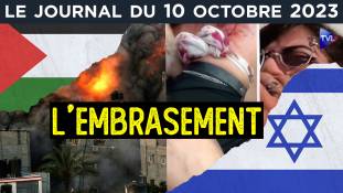 Israël : vers l’embrasement général ? - JT du mardi 10 octobre 2023