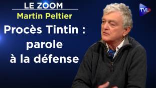 Zoom - Martin Peltier : Réponses au procès fait à Tintin-Hergé !