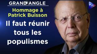 Hommage à Patrick Buisson : "Il faut réunir tous les populismes"