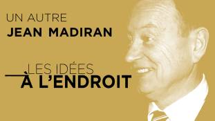 Les idées à l'endroit : Jean Madiran et le "national-catholicisme"