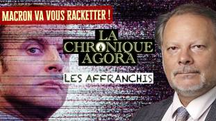 Les Affranchis - Philippe Béchade – Dette record, Macron et l'Union européenne vont racketter les Français !