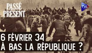 Le Nouveau Passé-Présent avec Olivier Dard - 6 février 1934 : les patriotes dans la rue, la République en danger ?