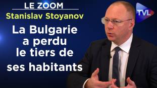 Zoom - Stanislav Stoyanov : La Bulgarie a perdu le tiers de ses habitants depuis 1990
