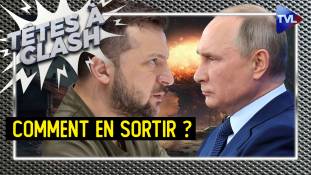 Têtes à Clash n°141 - Guerre Russie/Ukraine : l'impasse meurtrière ?