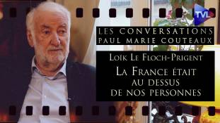 Les Conversations de Paul-Marie Coûteaux  n°39 : Loïk Le Floch-Prigent « La France était au dessus de nos personnes »