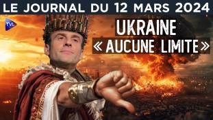 Ukraine : Macron et le piège de la mort subite - JT du mardi 12 mars 2024