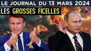 Ukraine : la grande manipulation de Macron - JT du mercredi 13 mars 2024