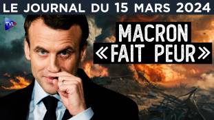 Emmanuel Macron “fait peur” - JT du vendredi 15 mars 2023