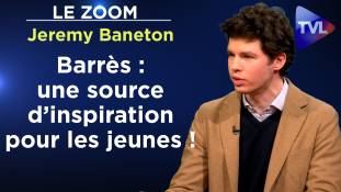 Zoom - Jeremy Baneton : Maurice Barrès, le prince de la jeunesse