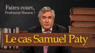Faites court professeur Husson - Le cas de Samuel Paty fait encore débat