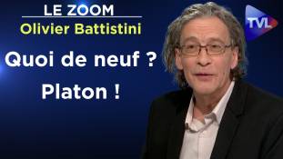 Zoom - Olivier Battistini - Platon : le philosophe-roi dans l'actualité 2024 !