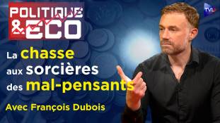 Politique & Eco n°444 avec François Dubois : Un gendarme témoigne de la répression contre la dissidence