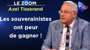Zoom - Axel Tisserand : Comment dissoudre la France dans l’Europe