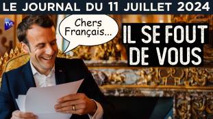 Lettre aux Français : Macron se moque de vous - JT du jeudi 11 juillet 2024