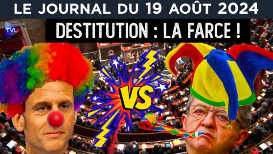 Macron, Insoumis : le mirage de la destitution - JT du lundi 19 août 2024