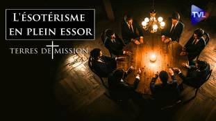 Terres de Mission n°376 - L'ésotérisme, un phénomène en plein essor