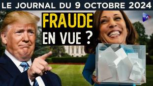 Donald Trump menacé par les fraudes du Système ? - JT du mercredi 9 octobre 2024