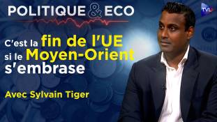 Politique & Eco avec Sylvain Tiger - Guerre Iran/Israël : un choc pétrolier menace l'UE