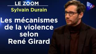 Zoom - Sylvain Durain : René Girard annonce le retour du sacrifice humain