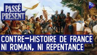 Le Nouveau Passé-Présent avec Philippe Delorme - Pour une authentique Histoire de France