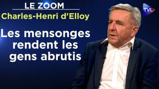 Zoom - Charles-Henri d'Elloy : Une religion totalitaire lutte contre notre indépendance