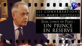 Les Conversations de Paul-Marie Coûteaux n°52 - Prince Jean : un roi pour la République ? (2ème partie)