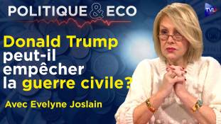 Politique & Eco avec Evelyne Joslain - Trump & Musk : quelle guerre contre l'Etat profond ?