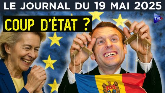 Roumanie : les manipulations des eurocrates - JT du lundi 19 mai 2025