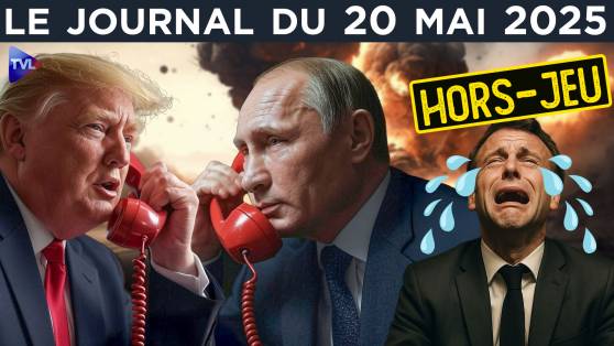 Ukraine : Trump et Poutine écartent Macron - JT du mardi 20 mai 2025