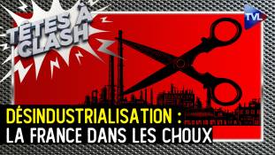 Têtes à Clash - Désindustrialisation : 40 ans de sabotage