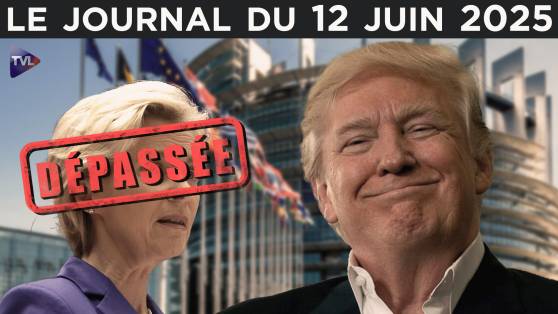 Von der Leyen éclipsée par Donald Trump - JT du jeudi 12 juin 2025