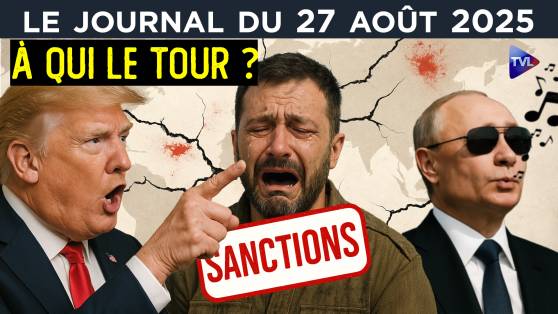 Trump : l’Ukraine bientôt sanctionnée ? - JT du mercredi 27 août 2025