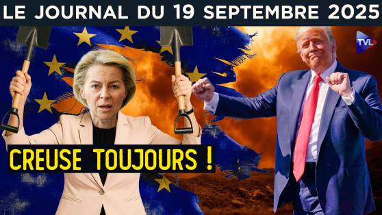 Ukraine : Trump met le coup de grâce à l’Europe - JT du vendredi 19 septembre 2025